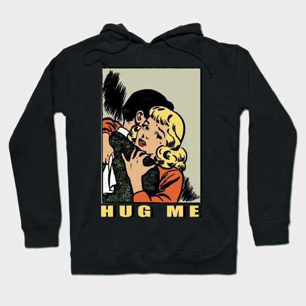 HUG ME Hoodie by Genetics art